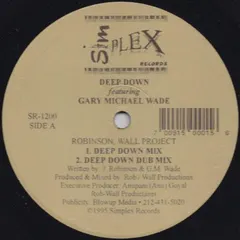 Robinson, Wall Project* Featuring Gary Michael Wade – Deep Down (Vinyl, 12")
