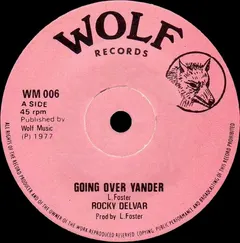Rocky Delvar – Going Over Yander (Vinyl, 7")