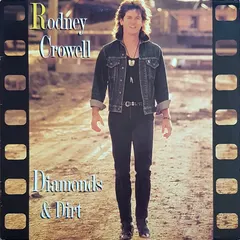 Rodney Crowell – Diamonds & Dirt (Vinyl, LP)