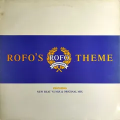 Rofo – Rofo's Theme ('92 Remixes) (Vinyl, 12")