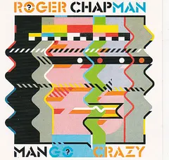 Roger Chapman – Mango Crazy (CD, Album)