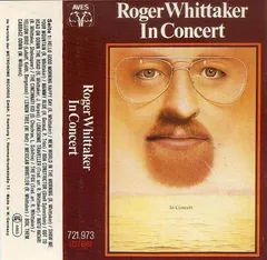Roger Whittaker – In Concert (Cassette, Album)
