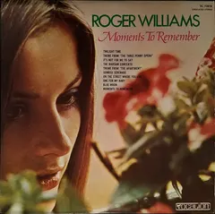 Roger Williams (2) – Moments To Remember (Vinyl, LP)