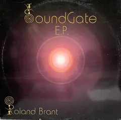 Roland Brant – Soundgate EP (Vinyl, 12")