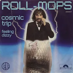 Roll-Mops – Cosmic Trip / Feeling Dizzy (Vinyl, 7")