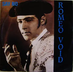 Romeo Void – Say No (Vinyl, 12")