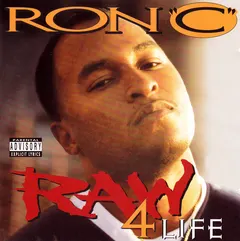 Ron "C"* – Raw 4 Life (CD, Album)
