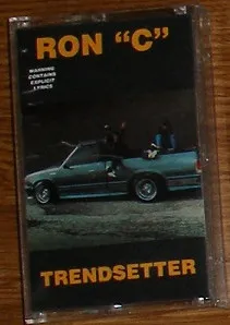 Ron "C"* – Trendsetter