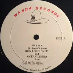 Ron Louis Smith* And The Ocean Liners Band* – I'm Back (Vinyl, 12")
