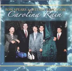 Ron Spears & Within Tradition – Carolina Rain (CD)