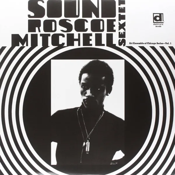 Roscoe Mitchell Sextet – Sound