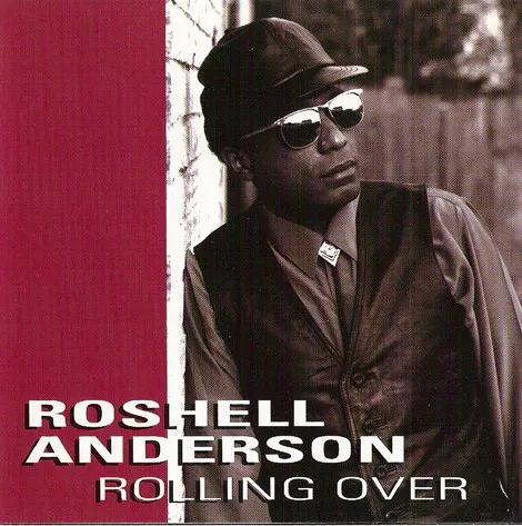 Roshell Anderson – Rolling Over