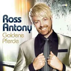 Ross Antony – Goldene Pferde (CD, Album)