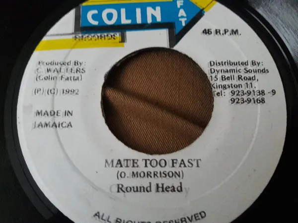 Round Head – Mate Too Fast