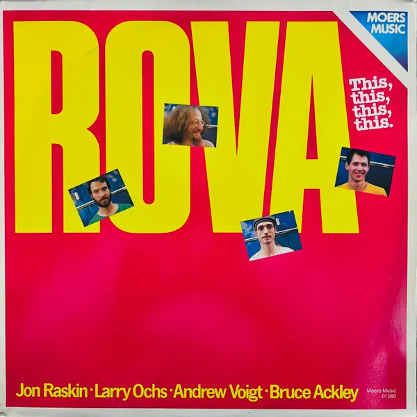 Rova* – This, This, This, This.
