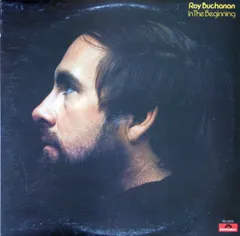 Roy Buchanan – In The Beginning (Vinyl, LP)