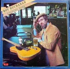 Roy Buchanan – Loading Zone (Vinyl, LP)
