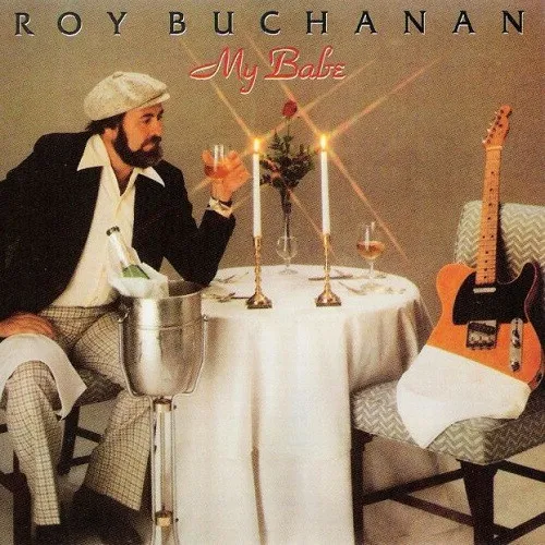 Roy Buchanan – My Babe