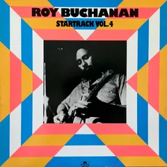 Roy Buchanan – Startrack Vol.4 (Vinyl, LP)