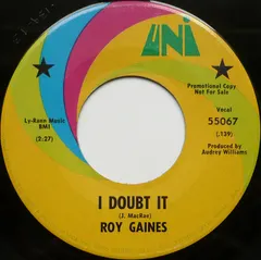 Roy Gaines – I Doubt It (Vinyl, 7")