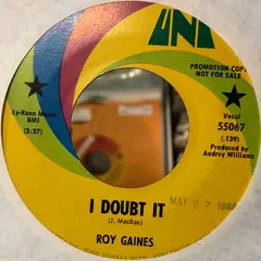 Roy Gaines UNI Records – I Doubt It (Vinyl, 7")