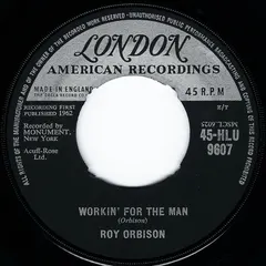 Roy Orbison – Workin' For The Man (Vinyl, 7")