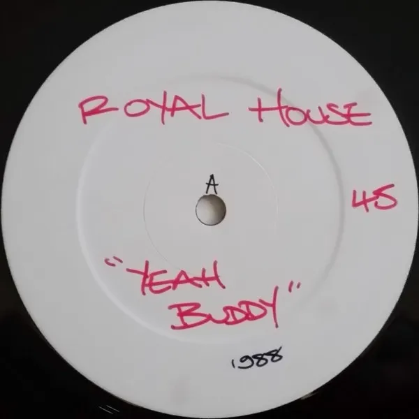 Royal House – Yeah Buddy