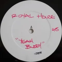 Royal House – Yeah Buddy (Vinyl, 12")