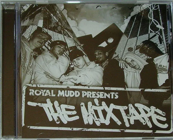 Royal Mudd – Royal Mudd Presents The Mixtape