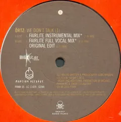 Örtz – We Don't Talk (1) (Vinyl, 12")