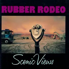 Rubber Rodeo – Scenic Views (CD, Album)