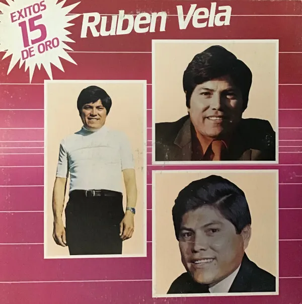 Ruben Vela – 15 Exitos de Oro