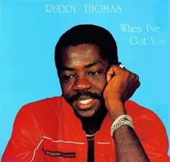 Ruddy Thomas – When I've Got You (Vinyl, LP)