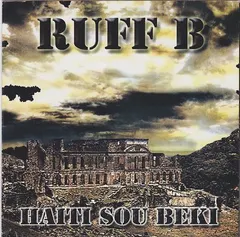 Ruff B – Haiti Sou Beki (CD, Album)