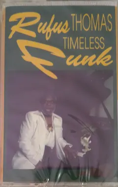 Rufus Thomas – Timeless Funk (Cassette, Album)