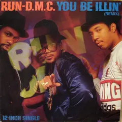 Run-D.M.C.* – You Be Illin' (Remix) (Vinyl, 12")