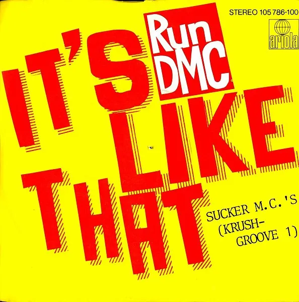 Run DMC* – It's Like That