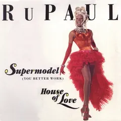RuPaul – Supermodel (You Better Work) (Vinyl, 12")