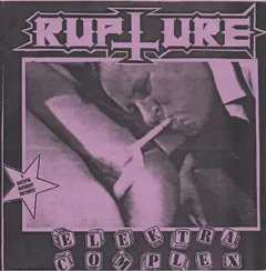 Rupture – Elektra Complex (Vinyl, 7")