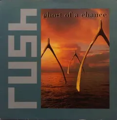 Rush – Ghost Of A Chance (Vinyl, 7")