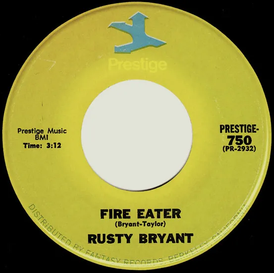 Rusty Bryant – Fire Eater / The Hooker