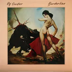 Ry Cooder Warner Bros. Records – Borderline (Vinyl, LP)