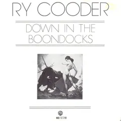 Ry Cooder – Down In The Boondocks (Vinyl, 7")