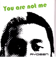 Rydeen (2) – You Are Not Me (Vinyl, 7")