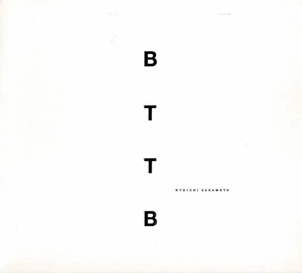 Ryuichi Sakamoto – BTTB