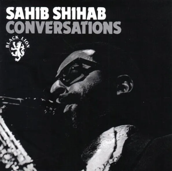 Sahib Shihab – Conversations