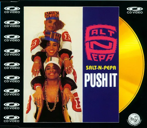 Salt-N-Pepa* – Push It