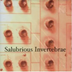 Salubrious Invertebrae – Salubrious Invertebrae