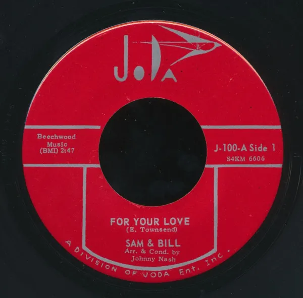 Sam & Bill* – For Your Love