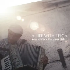 Sam Billen – A Life With Leica (File, MP3)